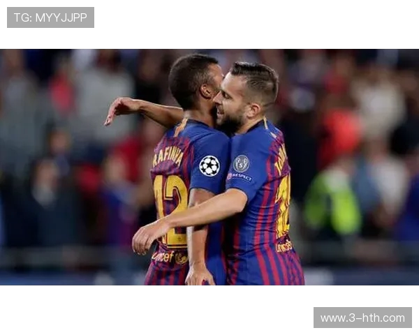 巴塞罗那巅峰对决再掀足球风暴欧洲豪门争锋点燃绿茵激情